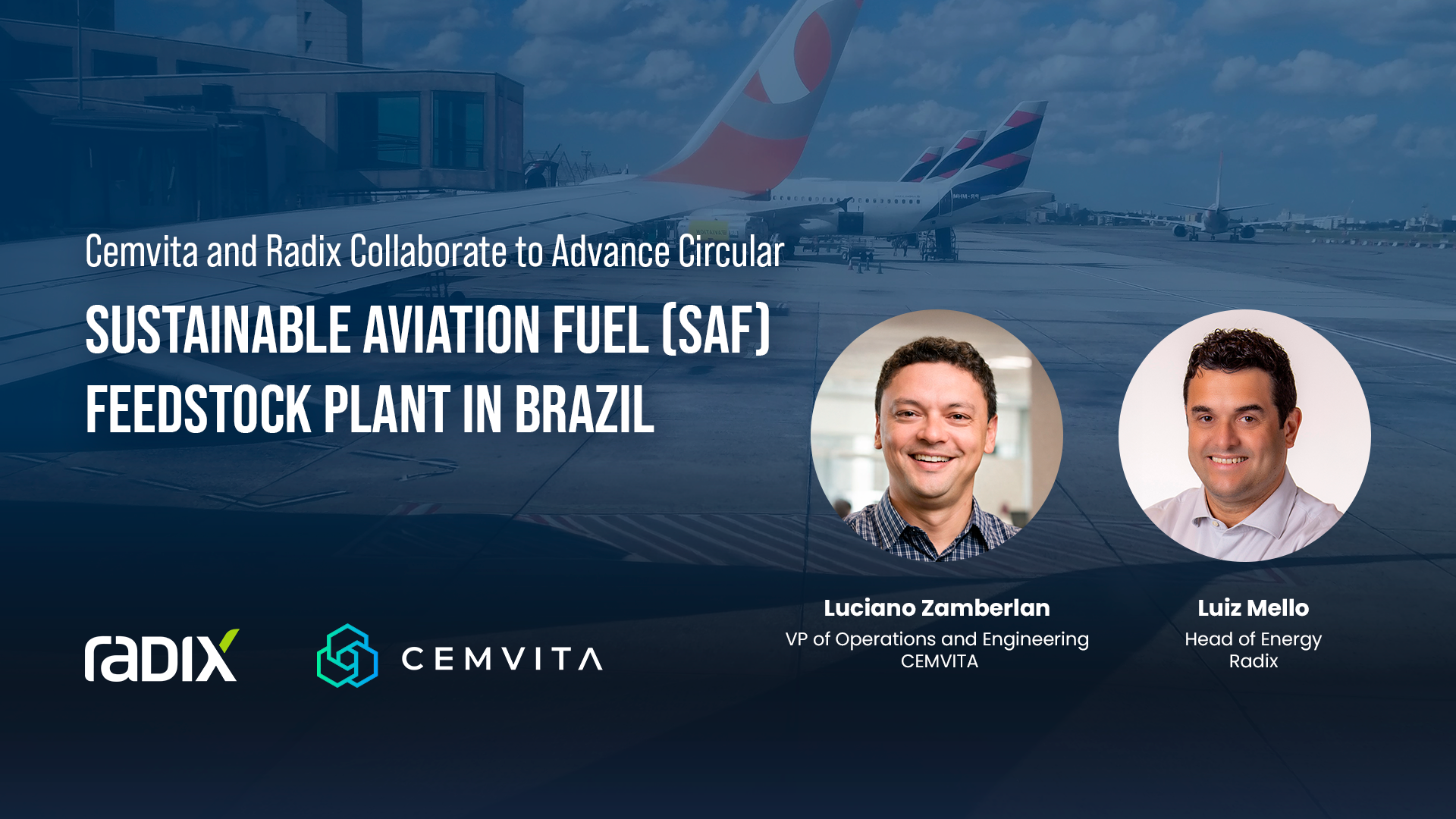 Cemvita and Radix Collaborate to Advance Circular  Sustainable Aviation Fuel (SAF) Feedstock Plant in Brazil